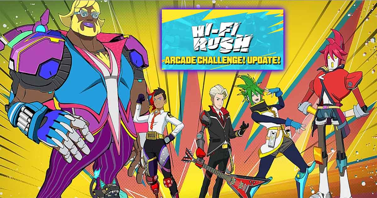 Hi-Fi Rush: se anuncia la actualización gratuita «Arcade Challenge»